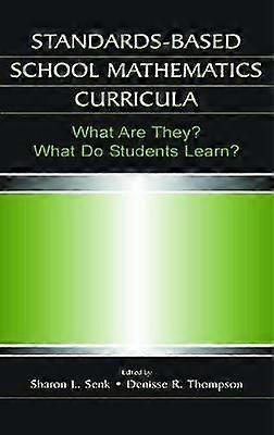 Standards-based School Mathematics Curricula
