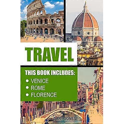 Travel: Venice, Rome, Florence