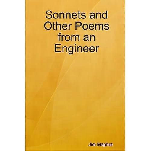 Sonnets and Other Poems from an Engineer