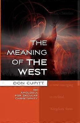 The Meaning of the West