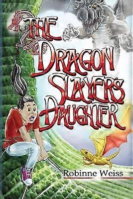 The Dragon Slayer's Daughter