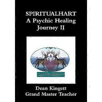 Spiritualhart-A Psychic Healing Journey II