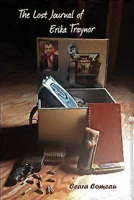 The Lost Journal of Erika Traynor