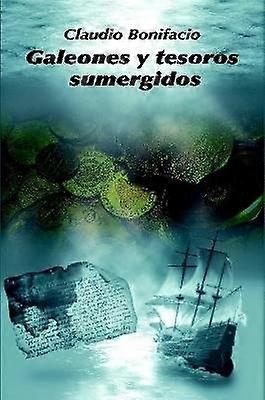 Galeones y tesoros sumergidos
