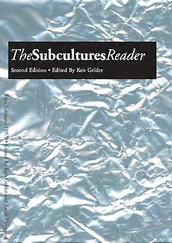 The Subcultures Reader: Second Edition