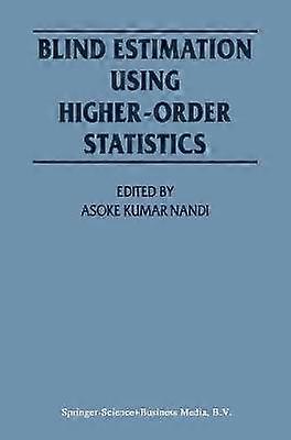 Blind Estimation Using Higher-Order Statistics