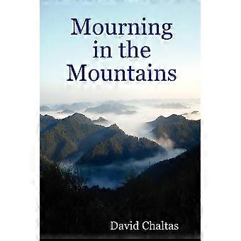 Mourning In The Mountains - David Chaltas - Paperback - en Book