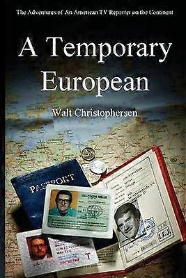 A Temporary European