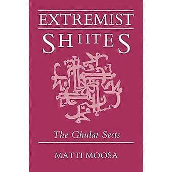 Extrémistes chiites : les sectes Ghulat (Contemporary Issues in the Middle East (Hardcover))