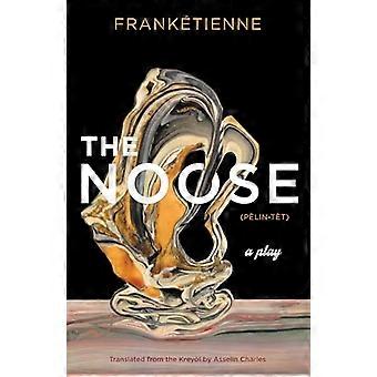 The Noose A Play
