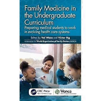Medicina de Família no Currículo de Graduação: Preparando Estudantes de Medicina para Trabalhar - Taylor & Francis Ltd - Brochura - livro em inglês