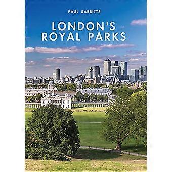 Londons Royal Parks