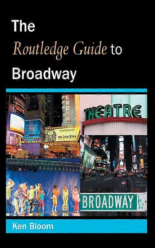 Routledge Guide To Broadway