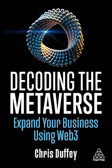 Decoding The Metaverse by Chris Duffey Paperback