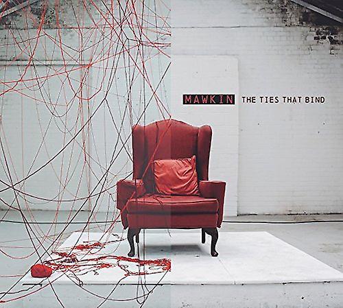 Mawkin - The Ties That Bind [CD]