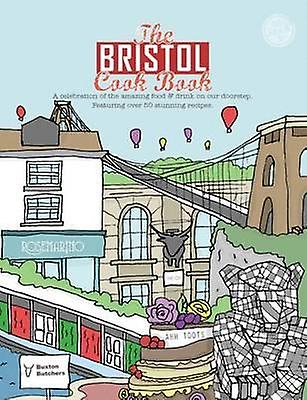 The Bristol Cook Book by Kate Eddison Paperback