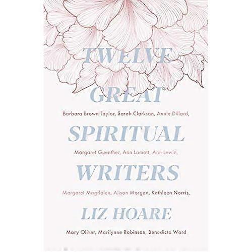 Twelve Great Spiritual Writers