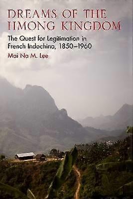 Dromen van het Hmong-koninkrijk