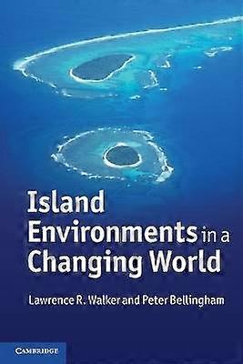 Island Environments in a Changing World