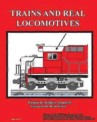 Trains and Real Locomotives