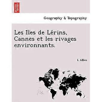 Les les de Lrins Cannes et les rivages environnants