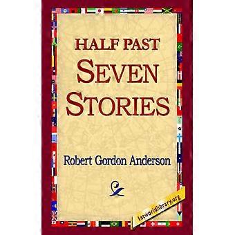 Half Past Seven Stories