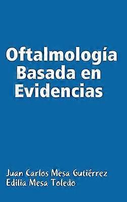 Oftalmologia Basada En Evidencias