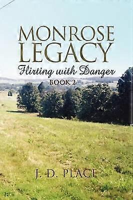 Monrose Legacy Flirting with Danger