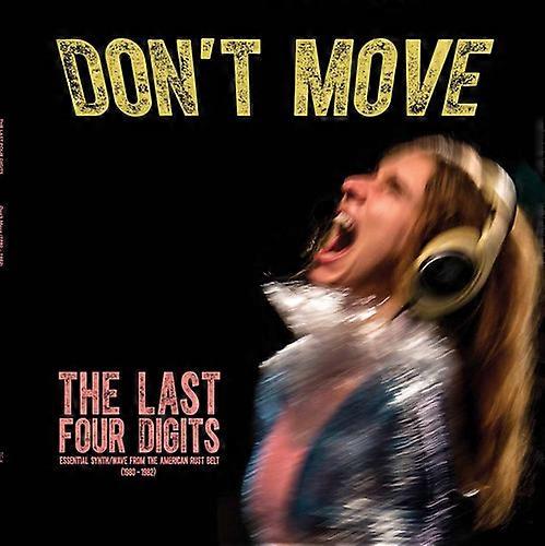 Last Four Digits - Don't Move  [COMPACT DISCS] USA import