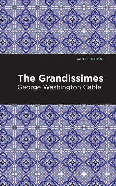 Los grandiosos - George Washington Cable