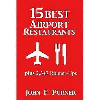 15 Best Airport Restaurants