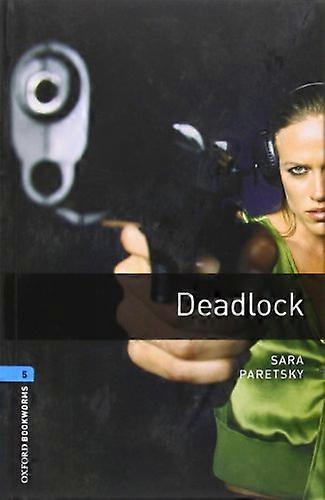 Oxford Bookworms Library Level 5 Deadlock