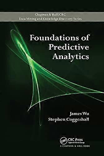 Foundations of Predictive Analytics