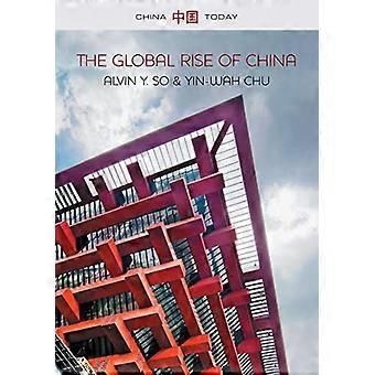 The Global Rise of China