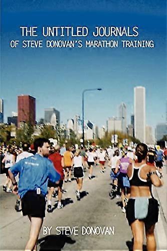Diarios sin título de Steve Donovan'apos;s Marathon Training