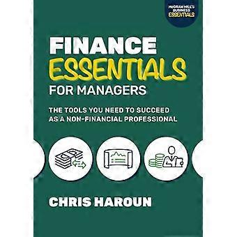 Finance Essentials voor managers: de tools die je nodig hebt om te slagen als niet-financiële professional