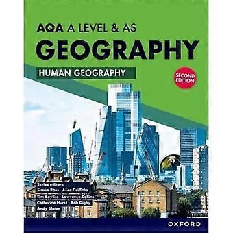 AQA A Level & AS Geographie: Humangeographie zweite Auflage Studentenbuch