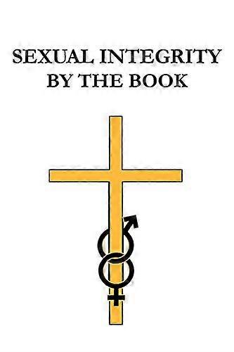 Sexual Integrity by the Book