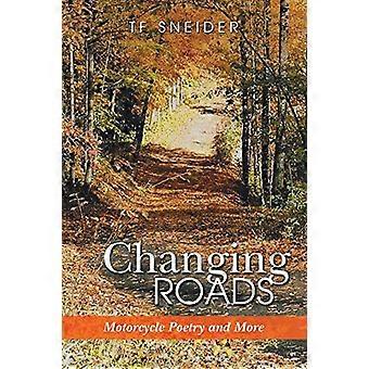 Changing Roads: Motorcykelpoesi och mer