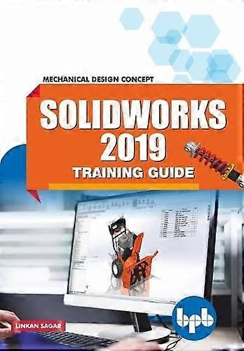 Solidworks 2019 Training Guide Mechanical Design Concept