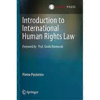 Introduction To International Human Rights Law - Pietro Pustorino