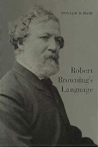 Robert Brownings Language