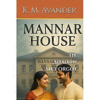 Mannar House, l'ombre qu'elle a oubliée