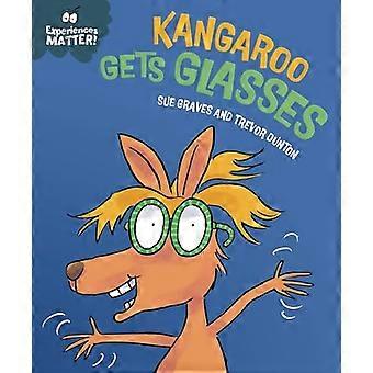 Experiences Matter Kangaroo Gets Glasses