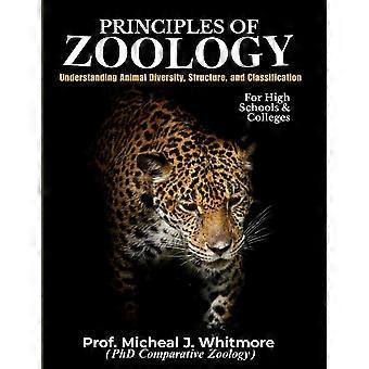 Principles of zoology - understanding animal diversity, structure, and classification