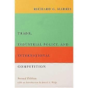 Trade Industrial Policy and International Competition Second Edition