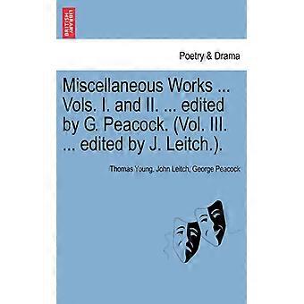 Miscellaneous Works. Vols. I. And Ii. Edited By G. Peacock. Vol. Iii. Ed - Thomas Young - Paperback - English Book - History