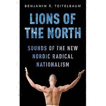 Lions Of The North Sounds Of The Nordic Radical Nationalism