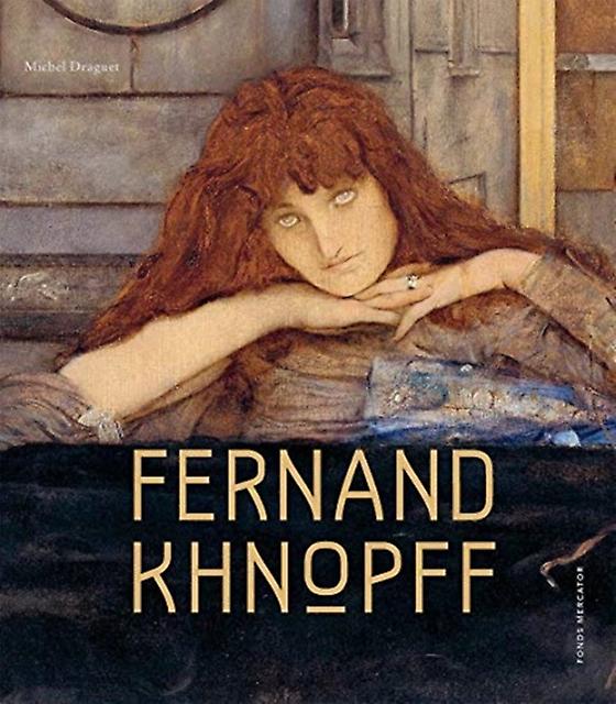 Fernand Khnopff by Michel Draguet Hardback Book