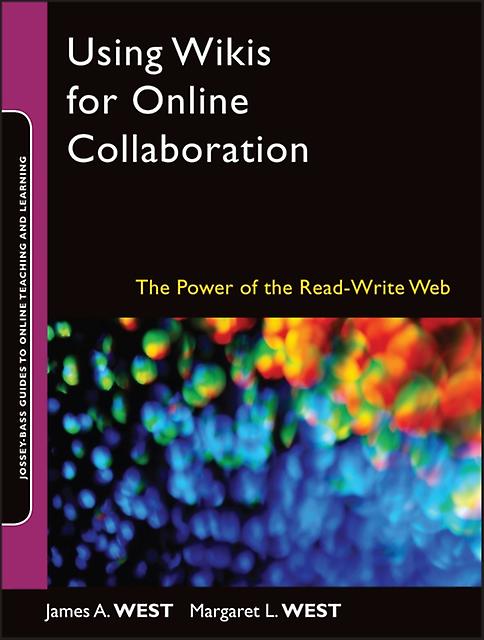 Using Wikis For Online Collaboration by West Paperback
